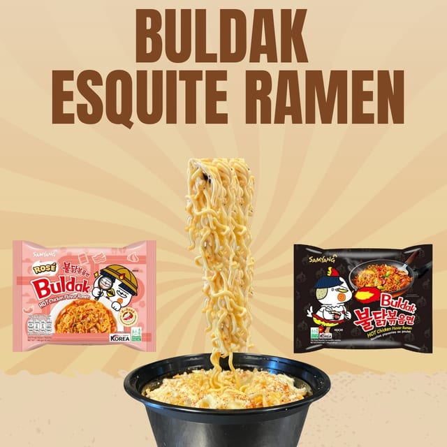 Buldak Esquite Ramen.